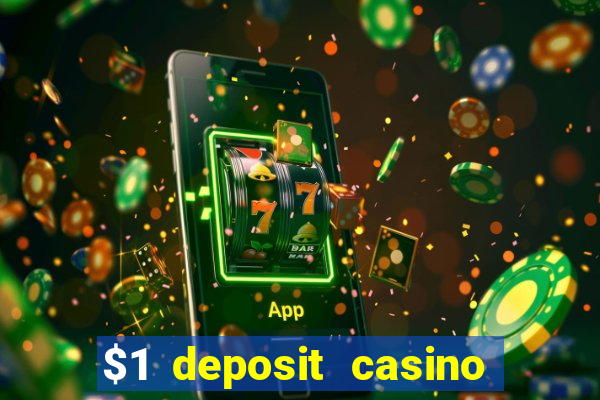 $1 deposit casino 2018 nz